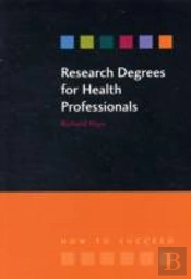 Research Degrees For Health Professionals