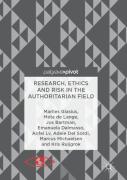 Research, Ethics And Risk In The Authoritarian Field