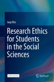 Research Ethics For Students In The Social Sciences