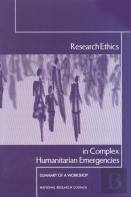 Research Ethics In Complex Humanitarian Emergencies