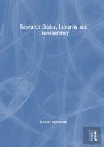 Research Ethics, Integrity, And Transparency