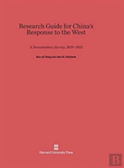 Bertrand.pt - Research Guide For China'S Response To The West
