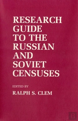 Bertrand.pt - Research Guide To The Russian And Soviet Censuses