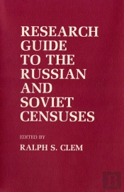 Research Guide To The Russian And Soviet Censuses