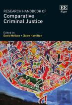 Research Handbook Of Comparative Criminal Justice