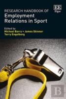 Research Handbook Of Employment Relations In Sport