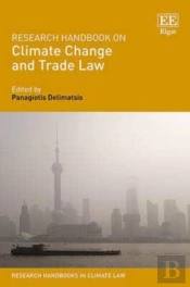 Research Handbook On Climate Change And Trade Law