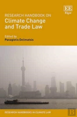 Bertrand.pt - Research Handbook On Climate Change And Trade Law