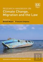 Research Handbook On Climate Change, Migration And The Law
