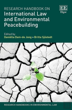 Bertrand.pt - Research Handbook On International Law And Environmental Peacebuilding