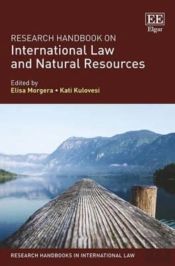 Research Handbook On International Law And Natural Resources