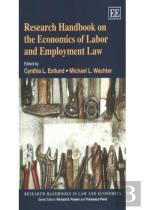 Research Handbook On The Economics Of Labor And Employment Law