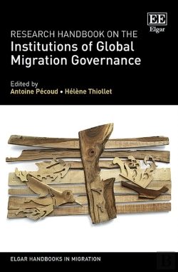 Bertrand.pt - Research Handbook On The Institutions Of Global Migration Governance