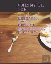 Research Hotel Service Management Strategy