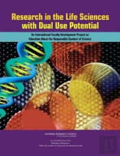 Research In The Life Sciences With Dual Use Potential