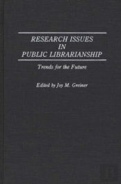 Research Issues In Public Librarianship