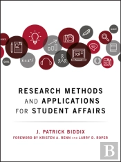 Research Methods And Applications For Student Affairs