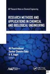 Research Methods And Applications In Chemical And Biological Engineering