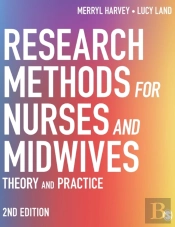 Research Methods For Nurses And Midwives