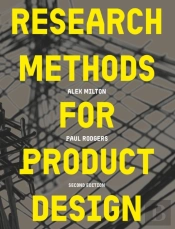 Research Methods For Product Design, Second Edition