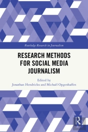 Research Methods For Social Media Journalism