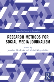 Research Methods For Social Media Journalism
