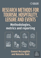 Research Methods For Tourism, Hospitality, Leisure And Events