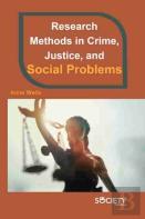 Research Methods In Crime, Justice, And Social Problems