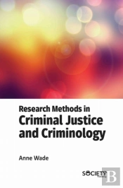 Research Methods In Criminal Justice And Criminology