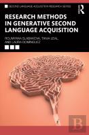Research Methods In Generative Second Language Acquisition