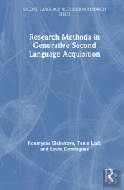Research Methods In Generative Second Language Acquisition