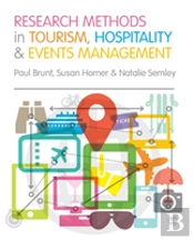 Research Methods In Tourism, Hospitality And Events Management