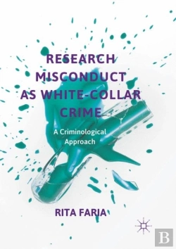Bertrand.pt - Research Misconduct As White-Collar Crime