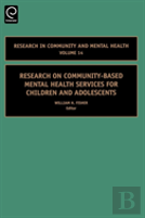 Research On Community-Based Mental Health Services For Children And Adolescents