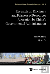 Research On Efficiency And Fairness Of Resources Allocation By China'S Governmental Administration