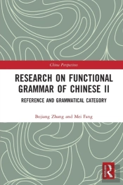 Research On Functional Grammar Of Chinese Ii