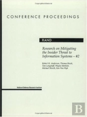 Research On Mitigating The Insider Threat To Information Systems