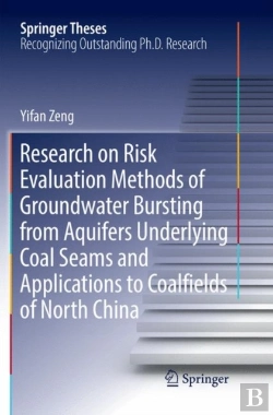 Bertrand.pt - Research On Risk Evaluation Methods Of Groundwater Bursting From Aquifers Underlying Coal Seams And Applications To Coalfields Of North China