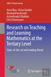 Research On Teaching And Learning Mathematics At The Tertiary Level