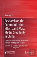 Research On The Communication Effects And Mass Media Credibility In China