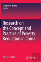 Research On The Concept And Practice Of Poverty Reduction In China