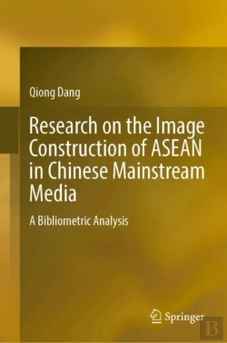 Bertrand.pt - Research On The Image Construction Of Asean In Chinese Mainstream Media