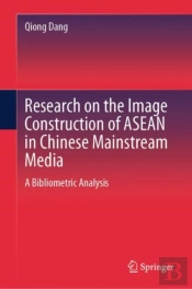 Research On The Image Construction Of Asean In Chinese Mainstream Media