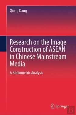 Bertrand.pt - Research On The Image Construction Of Asean In Chinese Mainstream Media