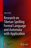 Research On Tibetan Spelling Formal Language And Automata With Application