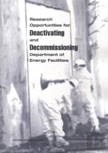 Research Opportunities For Deactivating And Decommissioning Department Of Energy Facilities