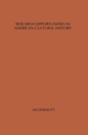 Research Opportunities In American Cultural History