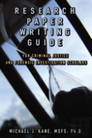 Research Paper Writing Guide For Criminal Justice And Forensic Investigation Scholars