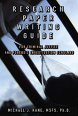 Bertrand.pt - Research Paper Writing Guide For Criminal Justice And Forensic Investigation Scholars