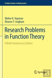 Research Problems In Function Theory